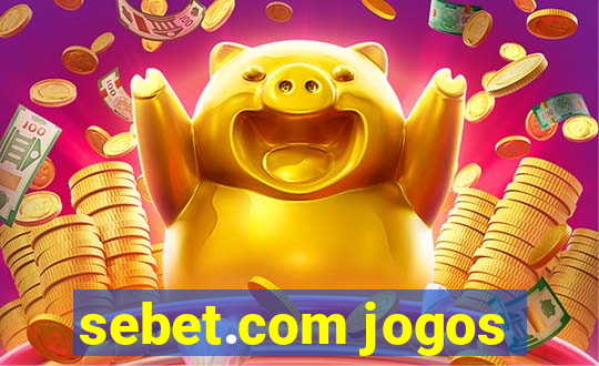 sebet.com jogos